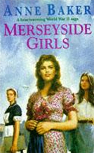Бумажная книга «Merseyside Girls: An evocative wartime saga of a family struggling to face the future», автор Энн Бейкер - фото №1