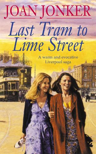 Паперова книга «Last Tram to Lime Street: A moving saga of love and friendship from the streets of Liverpool (Molly and Nellie series, Book 2)», автор Джоан Джонкер - фото №1