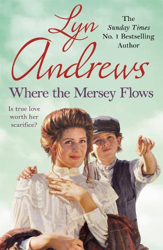Бумажная книга «Where the Mersey Flows: A powerful saga of poverty, friendship and love», автор Лин Эндрюс - фото №1