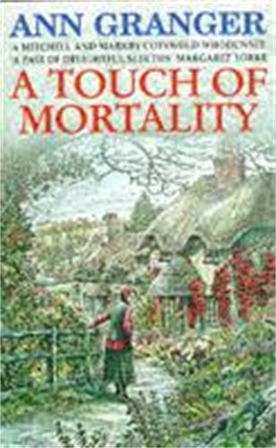 Бумажная книга «A Touch of Mortality (Mitchell & Markby 9): A cosy English village whodunit of wit and warmth», автор Энн Грейнджер - фото №1