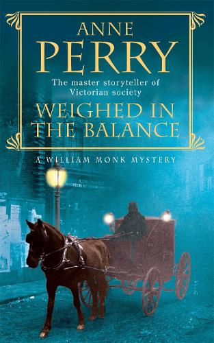 Бумажная книга «Weighed in the Balance (William Monk Mystery, Book 7): A royal scandal jeopardises the courts of Venice and Victorian London», автор Энн Перри - фото №1