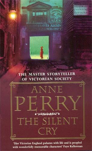 Бумажная книга «The Silent Cry (William Monk Mystery, Book 8): A gripping and evocative Victorian mystery», автор Энн Перри - фото №1