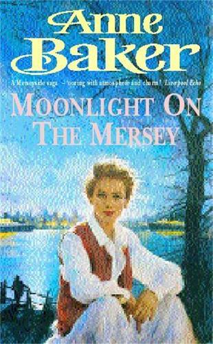Бумажная книга «Moonlight on the Mersey: A compelling saga of intrigue, romance and family secrets», автор Энн Бейкер - фото №1