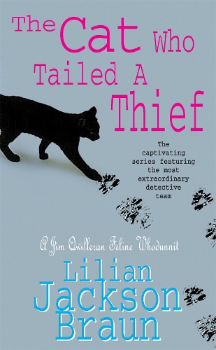 Паперова книга «The Cat Who Tailed a Thief (The Cat Who… Mysteries, Book 19): An utterly delightful feline mystery for cat lovers everywhere», автор Ліліан Джексон Браун - фото №1