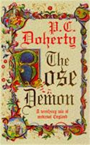 Паперова книга «The Rose Demon: A terrifying tale of medieval England», автор Пол Доерті - фото №1