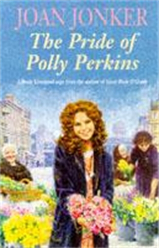 Бумажная книга «The Pride of Polly Perkins: A touching family saga of love, tragedy and hope», автор Джоан Джонкер - фото №1