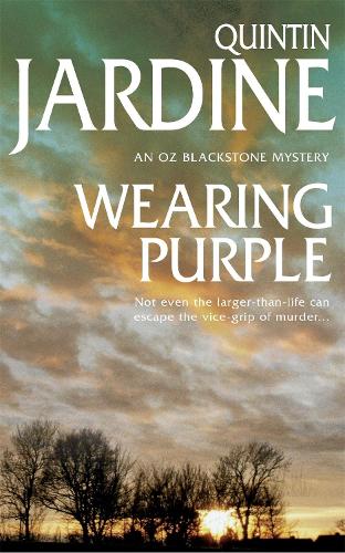 Бумажная книга «Wearing Purple (Oz Blackstone series, Book 3): This thrilling mystery wrestles with murder and deadly ambition», автор Квинтин Жардин - фото №1
