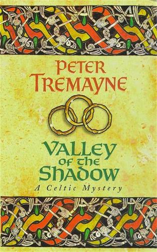 Бумажная книга «Valley of the Shadow (Sister Fidelma Mysteries Book 6): A fascinating Celtic mystery of deadly deceit», автор Питер Тримейн - фото №1