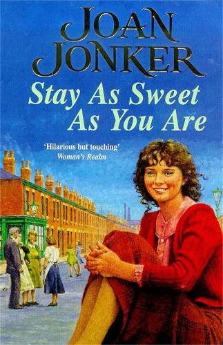 Паперова книга «Stay as Sweet as You Are: A heart-warming family saga of hope and escapism», автор Джоан Джонкер - фото №1