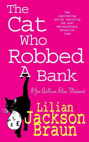 Бумажная книга «The Cat Who Robbed a Bank (The Cat Who… Mysteries, Book 22): A cosy feline crime novel for cat lovers everywhere», автор Лилиан Джексон Браун - фото №1