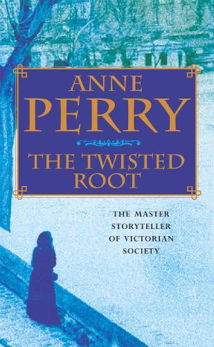 [object Object] «The Twisted Root (William Monk Mystery, Book 10): An elusive killer stalks the pages of this thrilling mystery», автор Энн Перри - фото №1