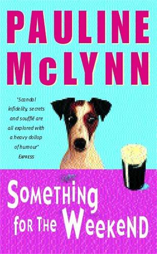 Бумажная книга «Something for the Weekend (Leo Street, Book 1): An unputdownable novel of laughter and warmth», автор Полина Маклинн - фото №1
