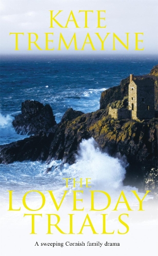 Бумажная книга «The Loveday Trials (Loveday series, Book 3): A brooding and intriguing saga set in eighteenth-century Cornwall», автор Кейт Тримейн - фото №1