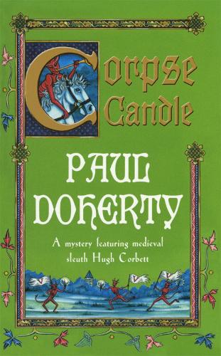 Паперова книга «Corpse Candle (Hugh Corbett Mysteries, Book 13): A gripping medieval mystery of monks and murder», автор Пол Доерті - фото №1