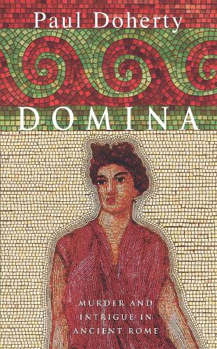 Паперова книга «Domina: Murder and intrigue in Ancient Rome», автор Пол Доерті - фото №1