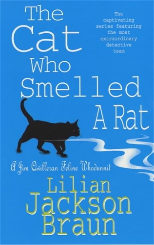 Бумажная книга «The Cat Who Smelled a Rat (The Cat Who… Mysteries, Book 23): A delightfully quirky feline whodunit for cat lovers everywhere», автор Лилиан Джексон Браун - фото №1