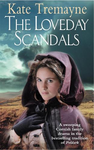 Бумажная книга «The Loveday Scandals (Loveday series, Book 4): A sweeping, historical, Cornish adventure», автор Кейт Тримейн - фото №1