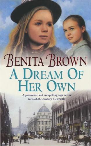 Бумажная книга «A Dream of her Own: A gripping saga of love, tragedy and friendship», автор Бенита Браун - фото №1