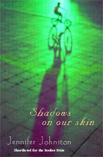 Бумажная книга «Shadows on our Skin», автор Дженнифер Джонстон - фото №1