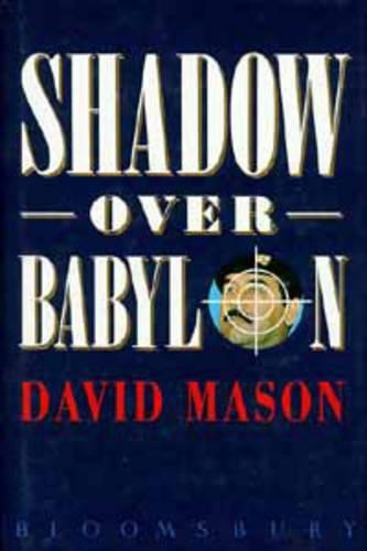 Паперова книга «Shadow Over Babylon», автор Девід Мейсон - фото №1