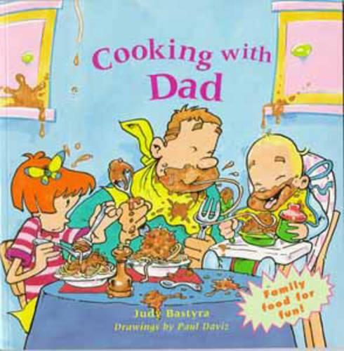 Паперова книга «Cooking with Dad», автор Джуді Бастіра - фото №1