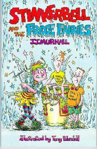 Бумажная книга «Stinkerbell and the Fridge Fairies», автор Дж. Дж. Мурхолл - фото №1
