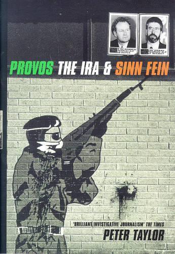 Бумажная книга «The Provos: The IRA and Sinn Fein», автор Питер Тейлор - фото №1