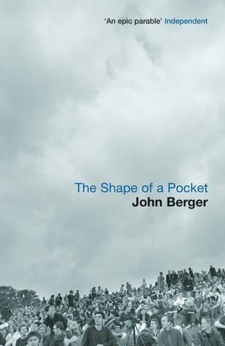Бумажная книга «The Shape of a Pocket», автор Джон Берджер - фото №1