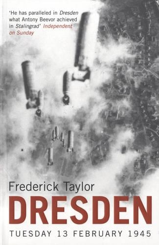 Бумажная книга «Dresden: Tuesday, 13 February, 1945», автор Фредерик Тейлор - фото №1