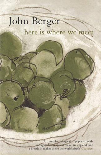 Бумажная книга «Here is Where We Meet», автор Джон Берджер - фото №1