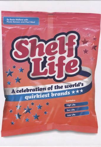 Бумажная книга «Shelf Life», авторов Пол Уэст, Пола Бенсон, Рози Уолфорд - фото №1