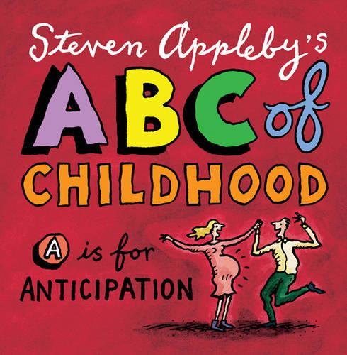 Бумажная книга «ABC of Childhood», автор Стивен Эпплби - фото №1