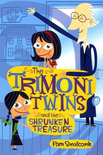 Бумажная книга «The Trimoni Twins: And the Shrunken Treasure», автор Пэм Смоллкомб - фото №1