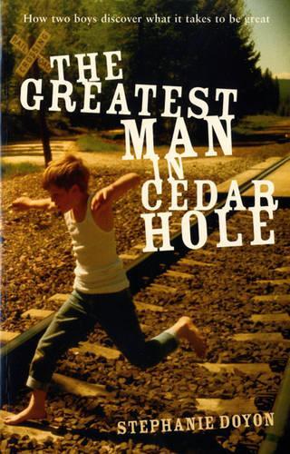 Бумажная книга «The Greatest Man in Cedar Hole», автор Стефани Дойон - фото №1