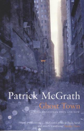Паперова книга «Ghost Town: Tales of Manhattan Then and Now», автор Патрік МакГрат - фото №1