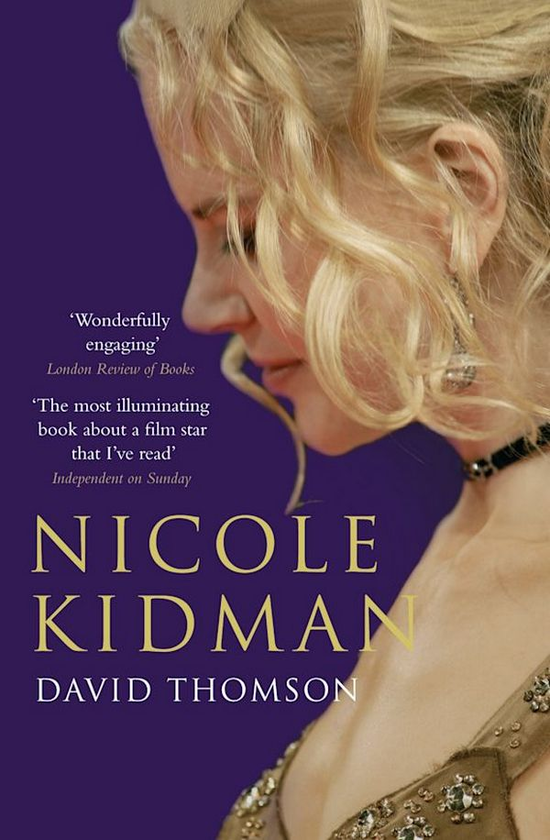Бумажная книга «Nicole Kidman», автор Дэвид Томсон - фото №1