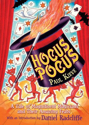 Бумажная книга «Hocus Pocus: A Tale of Magnificent Magicians and Their Amazing Feats», автор Пол Киве - фото №1