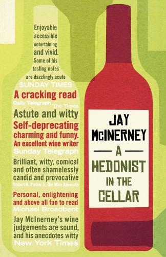 Бумажная книга «A Hedonist in the Cellar: Adventures in Wine», автор Джей Макинерни - фото №1