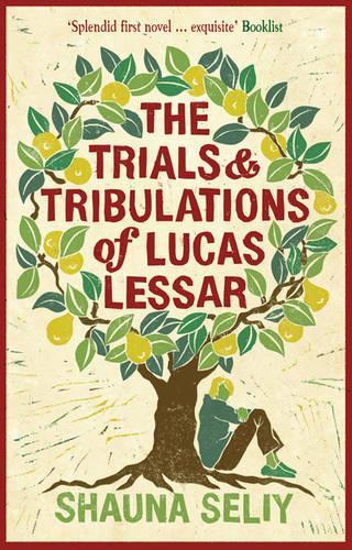 Паперова книга «The Trials and Tribulations of Lucas Lessar», автор Шона Селій - фото №1