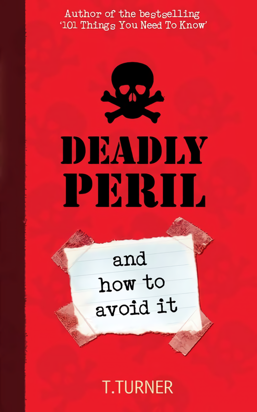 Бумажная книга «Deadly Peril: and how to avoid it», автор Трейси Тернер - фото №1