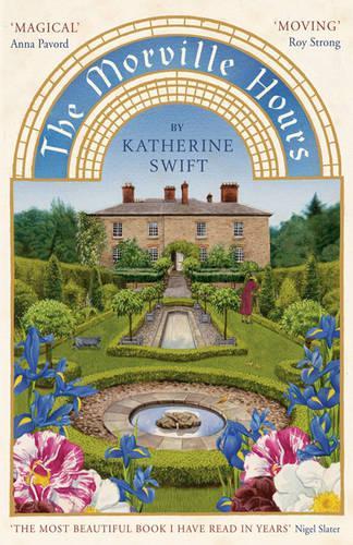 Паперова книга «The Morville Hours: The Story of a Garden», автор Кетрін Свіфт - фото №1