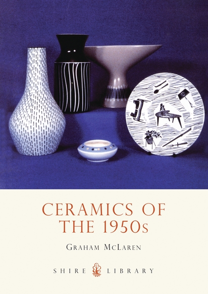 Бумажная книга «Ceramics of the 1950s», автор Грэм Макларен - фото №1