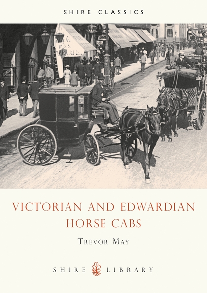 Паперова книга «Victorian and Edwardian Horse Cabs» - фото №1