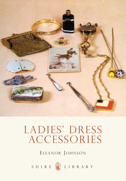 Бумажная книга «Ladies’ Dress Accessories», автор Элеонора Джонсон - фото №1