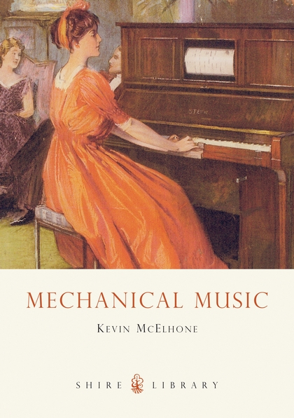 Паперова книга «Mechanical Music», автор Кевін МакЕлхоун - фото №1