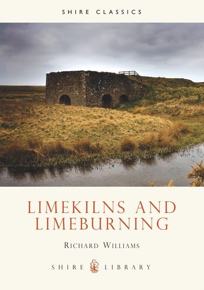Бумажная книга «Limekilns and Limeburning», автор Ричард Уильямс - фото №1