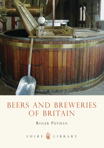Паперова книга «Beers and Breweries of Britain», автор Роджер Путмен - фото №1