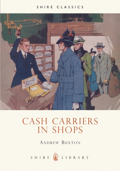 Паперова книга «Cash Carriers in Shops», автор Ендрю Бакстон - фото №1