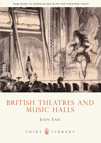 Бумажная книга «British Theatres and Music Halls», автор Джон Эрл - фото №1