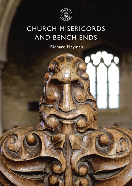 Бумажная книга «Church Misericords and Bench Ends», автор Ричард Хейман - фото №1